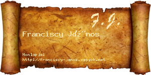 Franciscy János névjegykártya